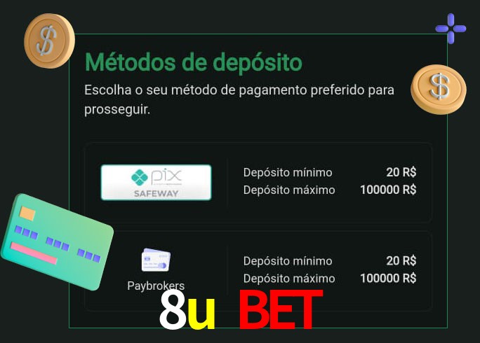 O cassino 8u bet oferece uma grande variedade de métodos de pagamento
